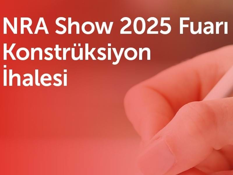 NRA Show 2025 - Konstrüksiyon İhalesi